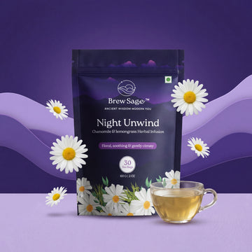 Night Unwind - Chamomile & Lemongrass Tea