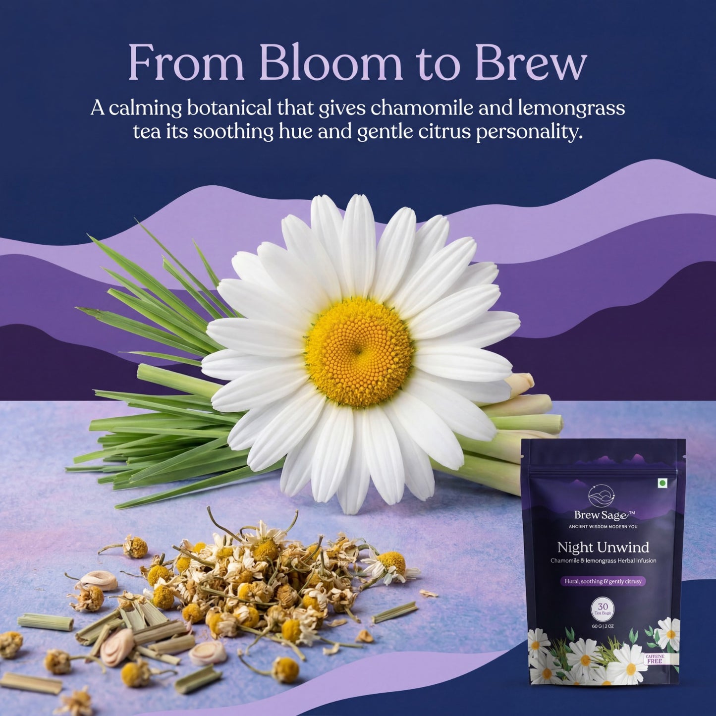Night Unwind - Chamomile & Lemongrass Tea